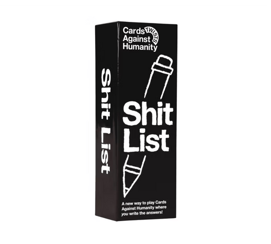 Cards Against Humanity - Shit List